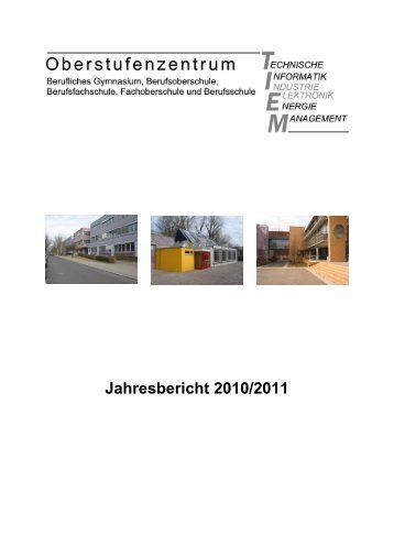 Jahresbericht 2010/2011 - OSZ - Tiem