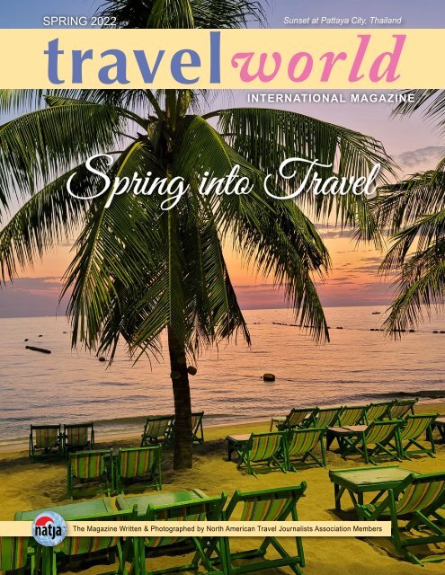  TravelWorld International Magazine, Spring 2022 - Spring into Travel