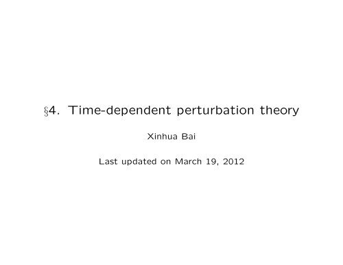 Quantum Physics Iii Chapter 4: Time Dependent Perturbation Theory – KPKIF