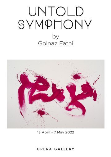 Untold Symphony by Golnaz Fathi | Opera Gallery Beirut | 6 - 21 Oct. 2021