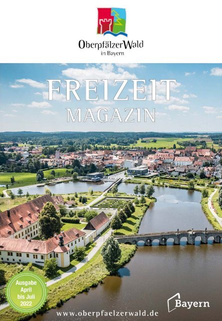 Freizeitmagazin Oberpfälzer Wald Frühling 2022