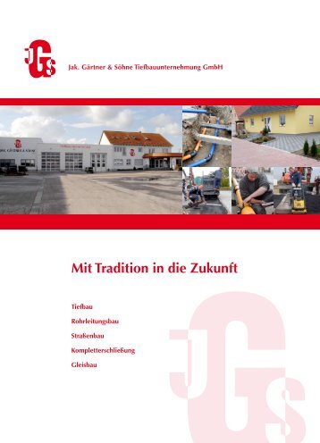 Mit Tradition in die Zukunft - Jak. Gärtner & Söhne GmbH ...