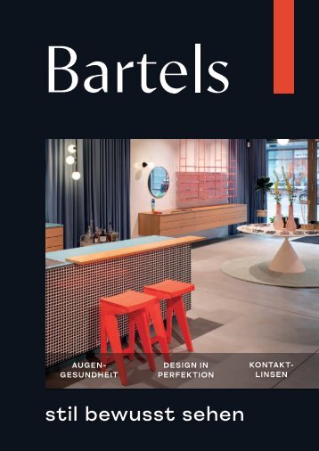 BARTELS - stil bewusst sehen - Magazin 2022