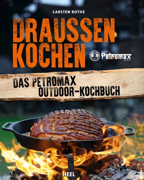 Carsten Bothe: Draussen Kochen