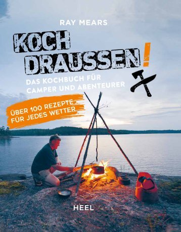 Ray Mears: Koch draussen 