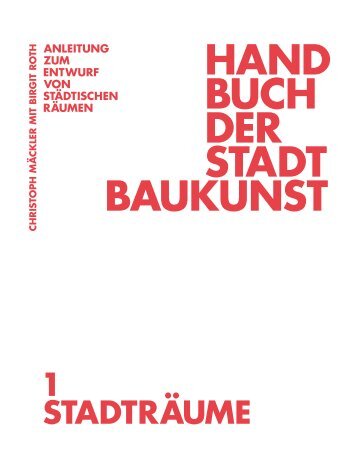 Handbuch der Stadtbaukunst 1 Stadträume