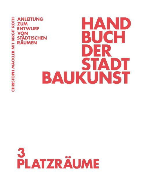 Handbuch der Stadtbaukunst 3 Platzräume