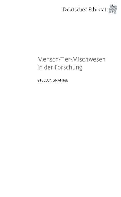 Mensch-Tier-Mischwesen in der Forschung - Deutscher Ethikrat