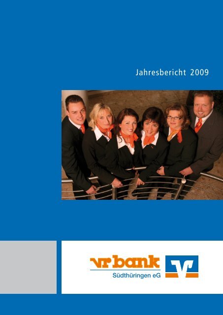Mangle Medicinsk malpractice fredelig Jahresbericht 2009 - vr bank Südthüringen eG