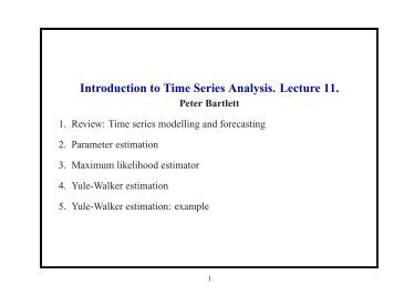 Introduction to Time Series Analysis. Lecture 11. Peter Bartlett