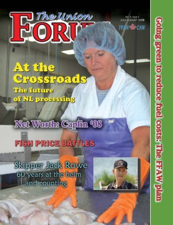 The Union Forum - July-Aug 2008 - Fishermen, Food and Allied Workers