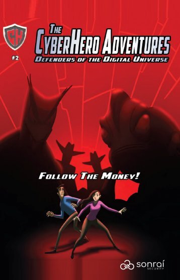 The Cyber Hero Adventures "Follow the Money"