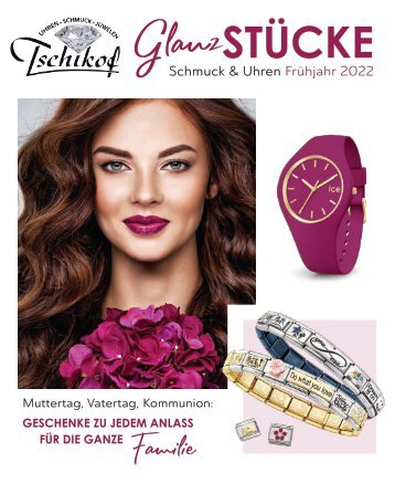 Juwelier Tschikof - Uhren & Schmuck Frühjahrsjournal 2022