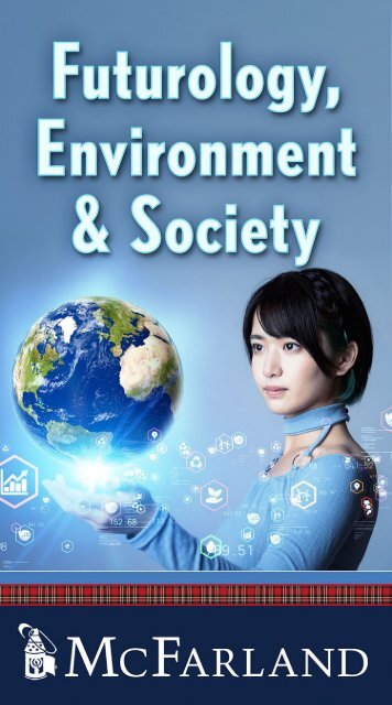 Futurology, Environment &amp;amp; Society