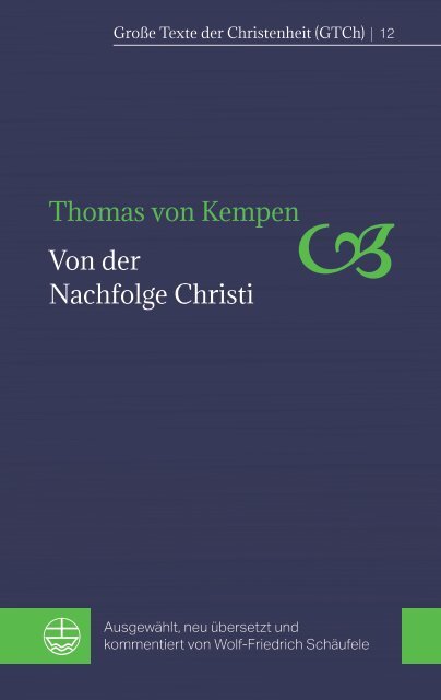 Thomas von Kempen // Wolf-Friedrich Schäufele: Von der Nachfolge Christi (Leseprobe)