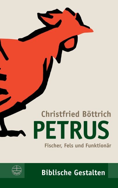 Christfried Böttrich: Petrus (Leseprobe)