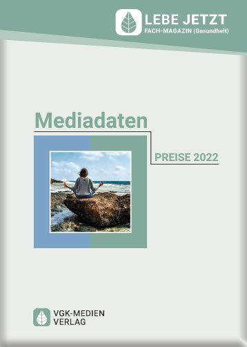 Lebe Jetzt - natürlich und gesund - Mediadaten