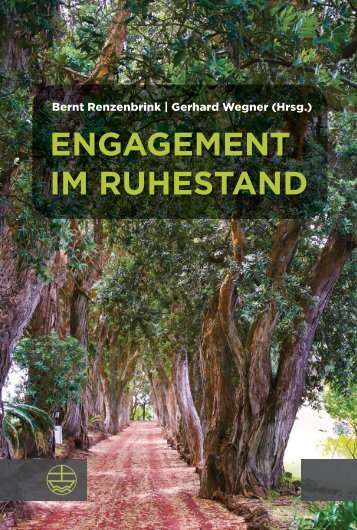 Bernt Renzenbrink | Gerhard Wegner: Engagement im Ruhestand (Leseprobe)