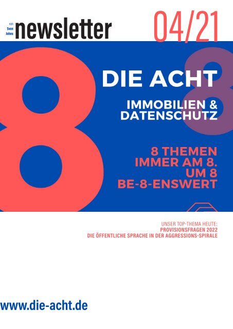 2021-04  |  DIE ACHT  |  Der Newsletter für Immobilien & Datenschutz