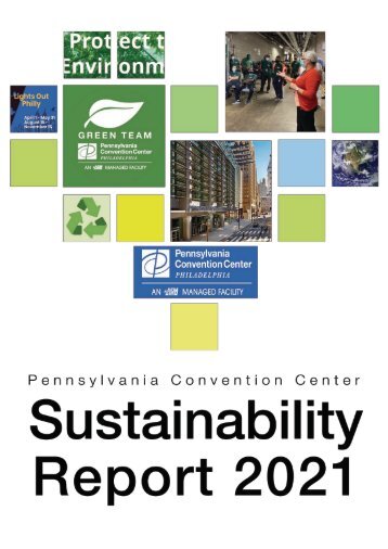 Pennsylvania Convention Center Sustainability Report 2021