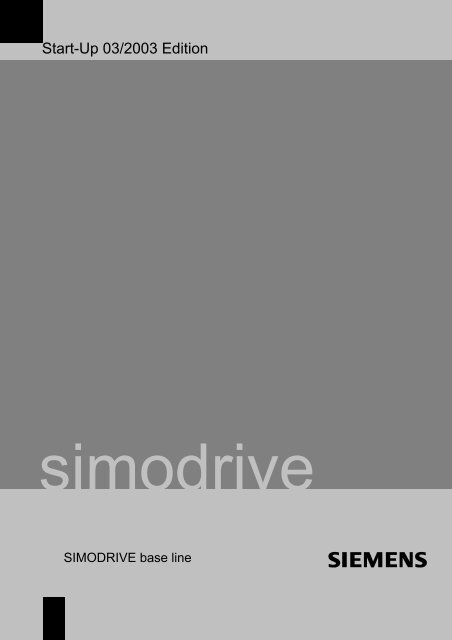 Start-Up SIMODRIVE base line - Siemens Automation and Drives ...