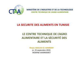 LA SECURITE DES ALIMENTS EN TUNISIE LE CENTRE ... - CTAA