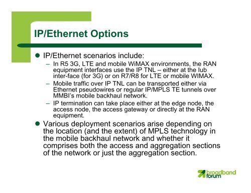 Use of MPLS in Mobile Backhaul Networks - Broadband Forum