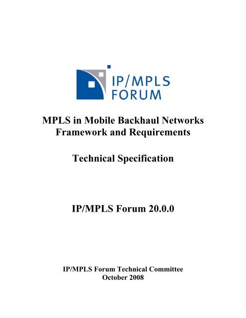 MPLS in Mobile Backhaul Networks Framework and Requirements ...