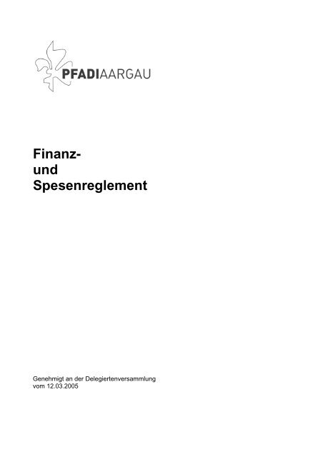 Finanz- und Spesenreglement - Kantonalverband Pfadi Aargau