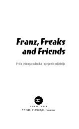 Franz, Freaks and Friends