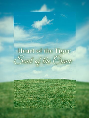 Heart of the Tiger, Soul of the Crane -- Introduction