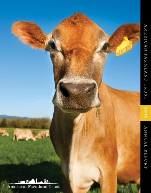 2010 Annual Report - American Farmland Trust