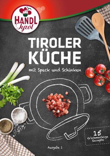 Handl Tyrol Rezeptheft Tiroler Kueche_Ausgabe 1