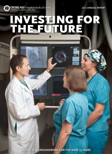 INVESTING FOR THE FUTURE - Overlake Hospital Medical Center