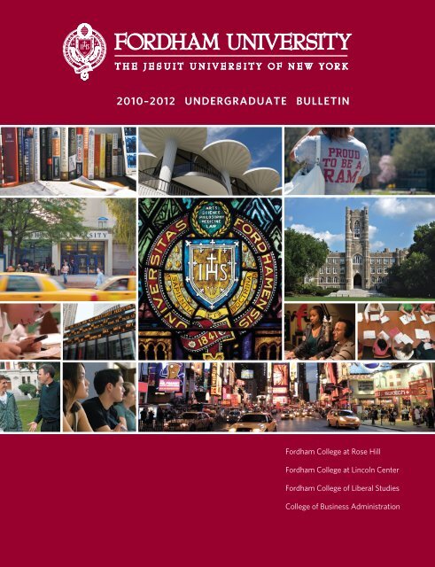 2010–2012 UNDERGRADUATE BULLETIN - Fordham University