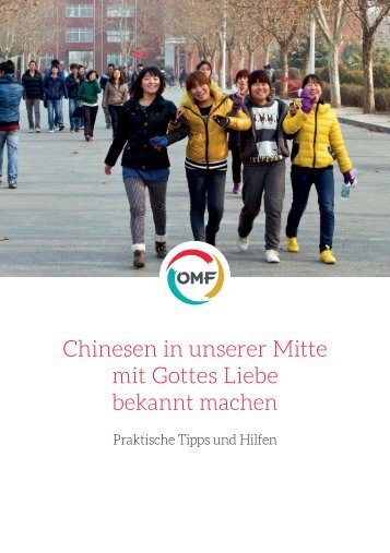 Chinesen in unserer Mitte mit Gottes Liebe bekannt machen