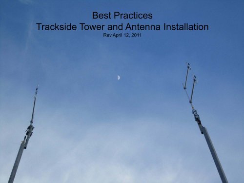 Best Practices Trackside Tower and Antenna Installation - Railroad ...