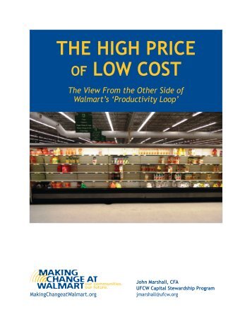 The high Price OF Low cosT - Making Change at Walmart