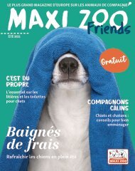 Maxi Zoo Friends Magazine Suisse Été 2022