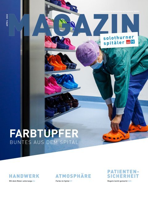 Magazin Mitarbeitende Solothurner Spitäler 1/22 – Farbtupfer
