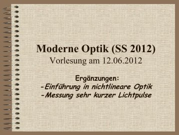 Moderne Optik (SS 2012) Vorlesung am 12.06.2012