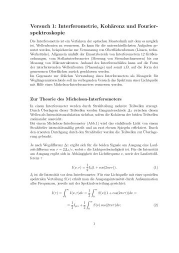 Versuch 1: Interferometrie, Kohärenz und Fourier- spektroskopie