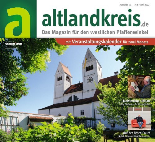 altlandkreis - Das Magazin für den westlichen Pfaffenwinkel - Ausgabe Mai/Juni 2022