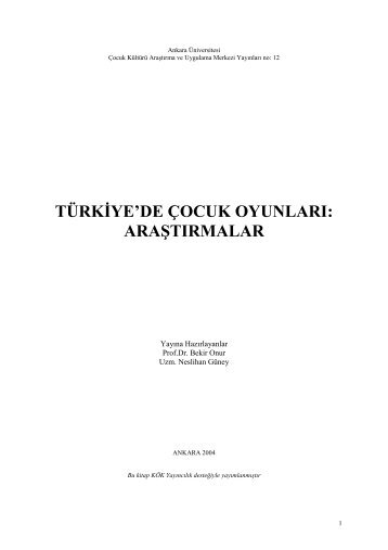 türkiye'de çocuk oyunları: araştırmalar - Ankara Üniversitesi Kitaplar ...