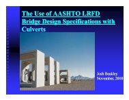 The Use of AASHTO LRFD Bridge Design Specifications with Culverts