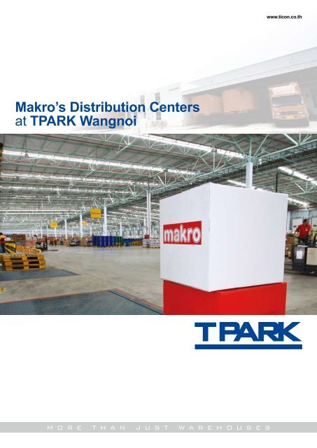 Makro's Distribution Centers at TPARK Wangnoi - Ticon