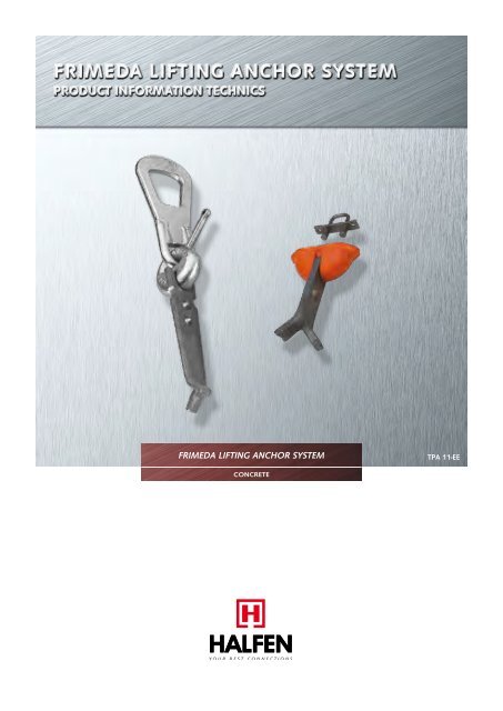 Frimeda LiFTiNG aNCHOr SYSTem - Halfen Frimeda LiFTiNG aNCHOr SYSTem - Halfen