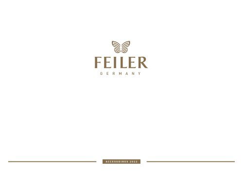 FEILER Accessoires 2022