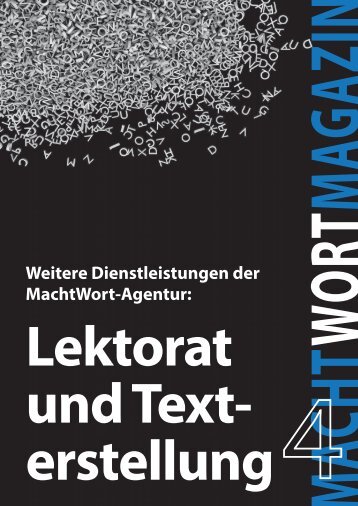 MachtWortMagazin 4 - Lektorat und Texterstellung