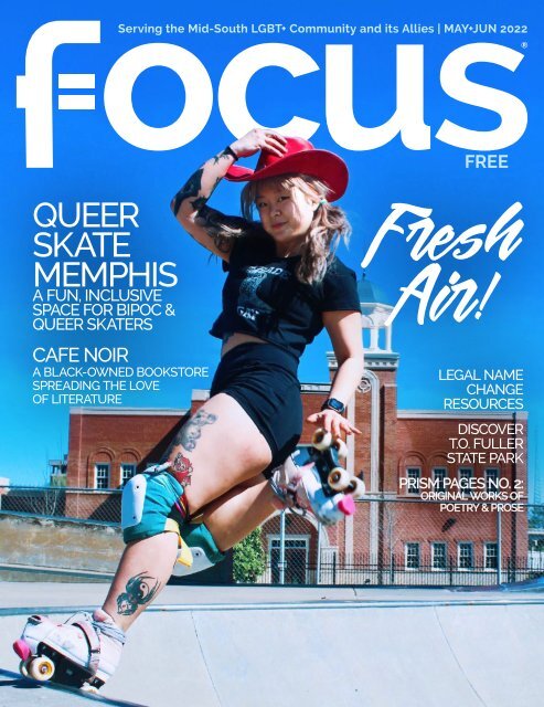 2022 Issue 3 May/Jun Focus - Mid-South magazine